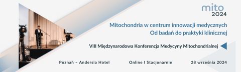 VIII Międzynarodowa Konferencja Medycyny Mitochondrialnej